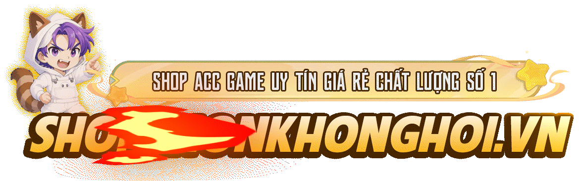 [SHOPCHONKHONGHOI.VN] - SHOP ACC CHÍNH CHỦ CỦA CHỒN KHÔNG HÔI
